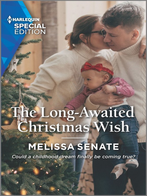 Title details for The Long-Awaited Christmas Wish by Melissa Senate - Available